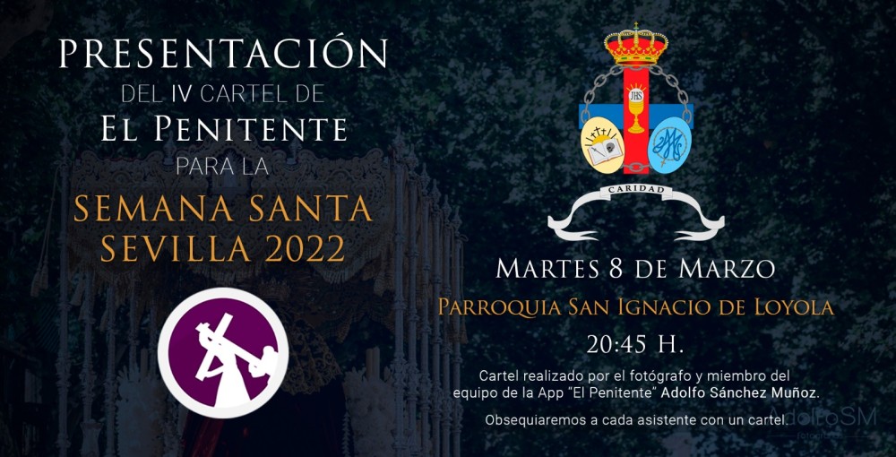La Asociación Aplicación Cofrade El Penitente presentará su IV cartel de la Semana Santa de Sevilla en la Hermandad de San Pablo.