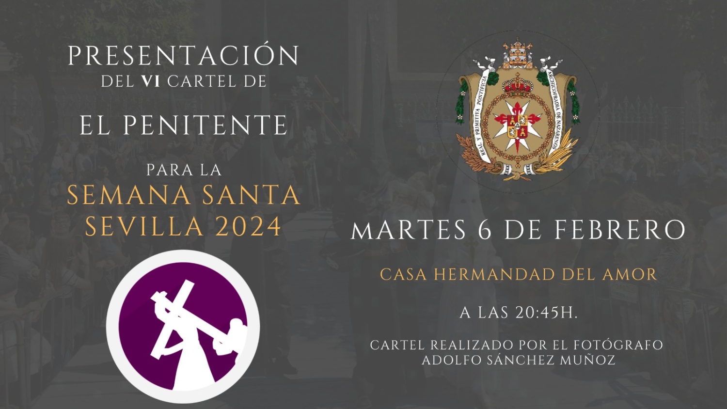 La Asociación Aplicación Cofrade El Penitente presentará su VI cartel de la Semana Santa de Sevilla en la Hermandad del Amor