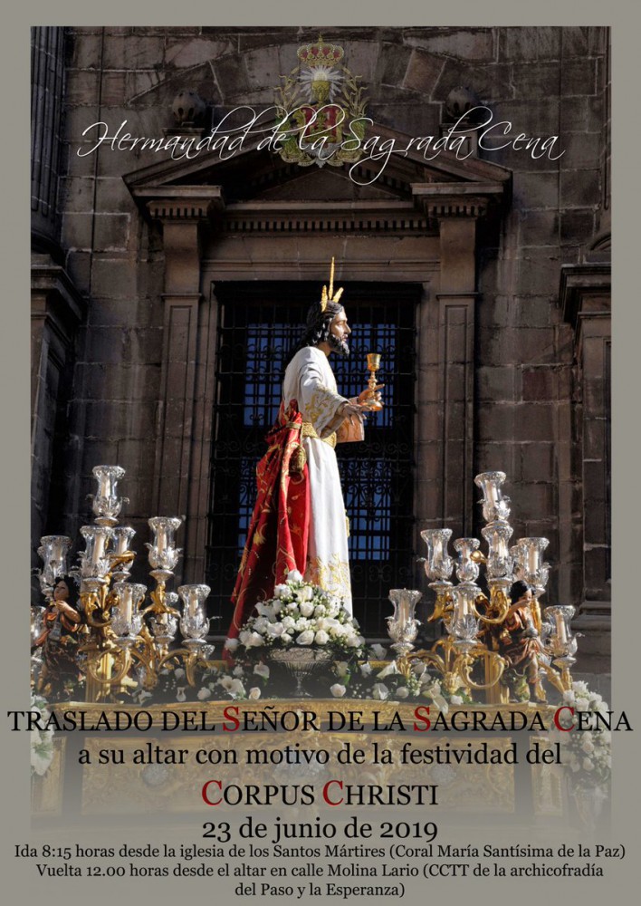 Mañana traslado y procesión del Señor de la Sagrada Cena con motivo del Corpus Christi