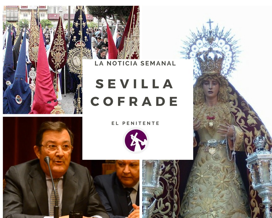 La noticia semanal de la Sevilla cofrade